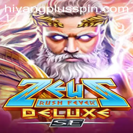 Experience the Thrill of ZeusRushFeverDeluxeSE with HiyangPlus