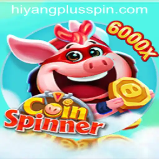 CoinSpinner and the Rise of HiyangPlus: A New Era in Gaming